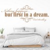 But First In A Dream Inspirational Quote Wall Sticker