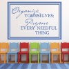 Organise Yourselves Inspirational Quote Wall Sticker
