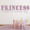 Princess Daughter Of A King Bible Verse Wall Sticker