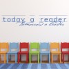 Today A Reader Childrens Quote Wall Sticker
