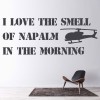 The Smell Of Napalm Apocalypse Now Quote Wall Sticker