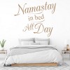 Namastay In Bed Funny Quotes Wall Sticker