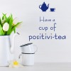 Cup Of Tea Kitchen Quotes Wall Sticker
