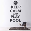 Keep Calm Play Pool Wall Sticker