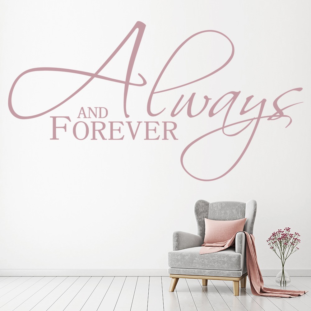 Always And Forever Wall Stickers Love Quotes Wall Art