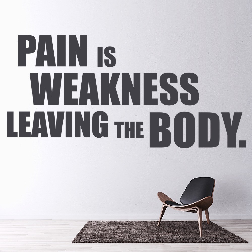 Pain Is Weakness Fitness Gym Wall Sticker